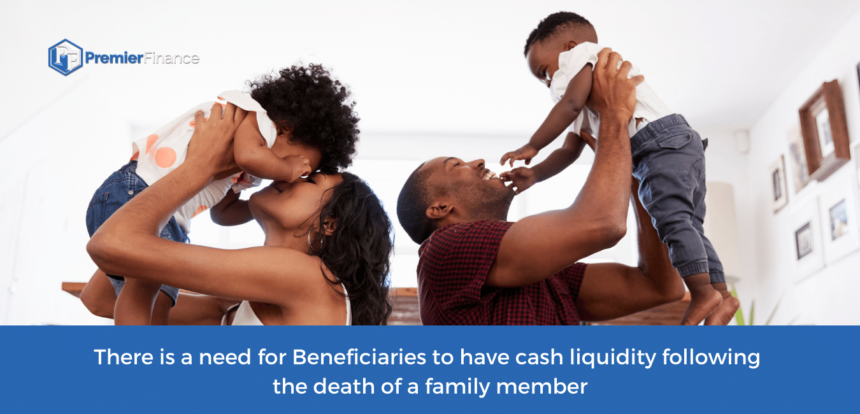 The need for cash liquidity following the death of a family member