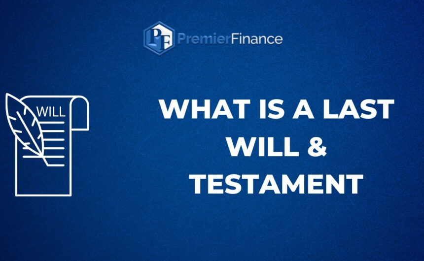 Copy of WHAT IS A LAST WILL & TESTAMENT What is a last Will & Testament