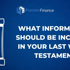 What information should be included in your Will?