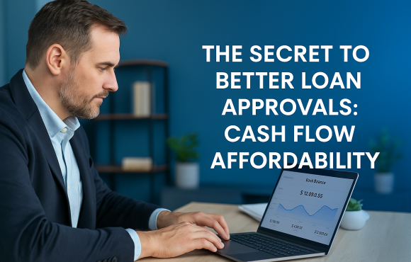 The secret to better loan approvals: cash flow affordability